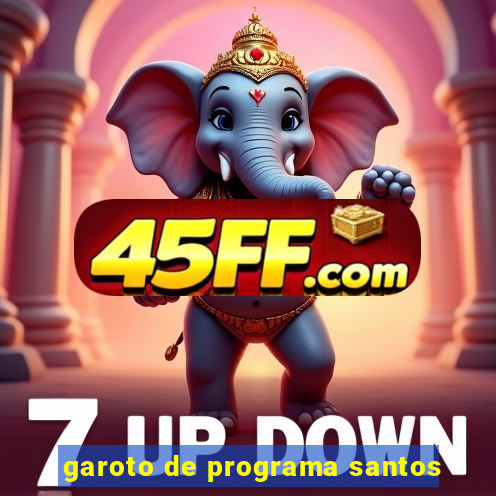 garoto de programa santos